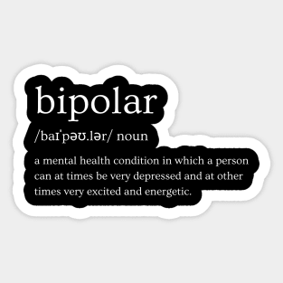 Bipolar Disorder - Definition Sticker